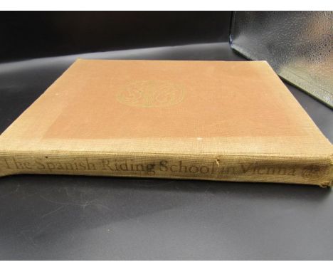 The Spanish Riding School in Vienna book with 364 plates