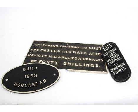 Wagon Plate, Notice and Signal Lever Plate, a trio of cast iron examples including an oval wagon plate inscribed '1953 Built 