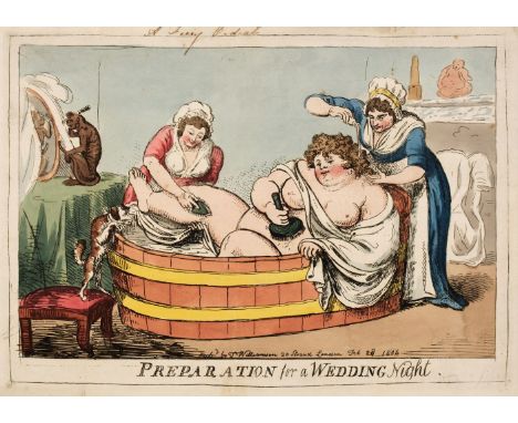 Caricatures. Cruikshank (Isaac), Preparation for Wedding Night, T. Williamson, 1803, etched caricature with contemporary hand