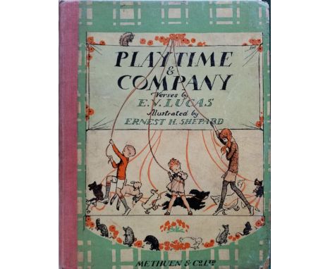 Lucas (E. V.). Playtime &amp; Company, a book for children, 1st edition, London: Methuen &amp; Co., 1925, black &amp; white i