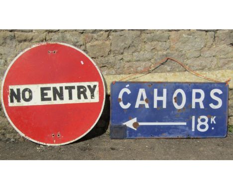 Two salvaged enamel street signs, Cahors 18k, 95cm x 45cm, together with a NO ENTRY sign, 76cm diameter 