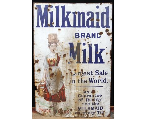 Vintage enamel advertising sign for Milkmaid Brand Milk, 'Largest sale in the world, as guarantee of quality see the milkmaid