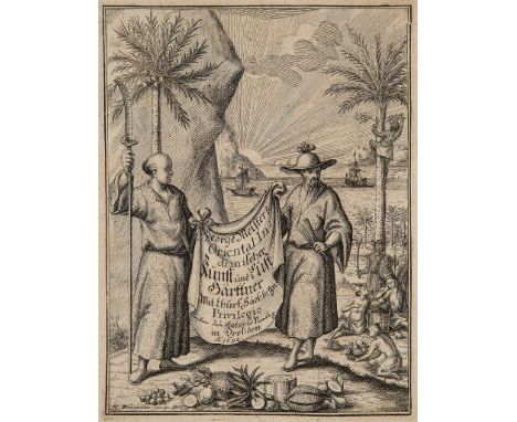 Meister (Georg) - Der Orientalisch-Indianische Kunst- und Lust-Gaertner,  first edition ,  engraved additional pictorial titl