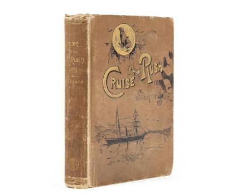 -. Shepard (Isabel S.) - The Cruise of the U. S. Steamer "Rush" in Behring Sea,  first edition  ,   Paul Niedieck's copy     