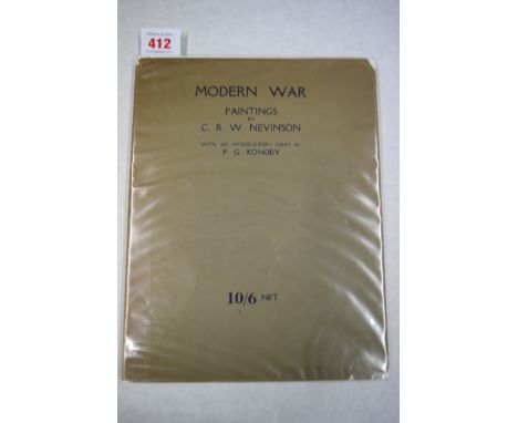 NEVINSON (C R W, artist): 'Modern War Paintings': London, Grant Richards, 1917. First Edition, 1 of 1200 copies printed, sign