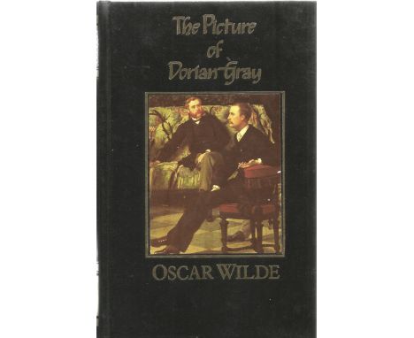 Oscar Wilde. The Picture Of Dorian Gray. The Great Writers Library. First Edition hardback book. Spine in near mint condition