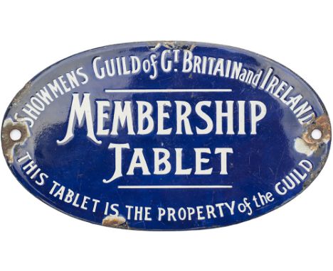 Enamel sign SHOWMENS GUILD OF GT BRITAIN AND IRELAND MEMBERSHIP TABLET THIS TABLET IS THE PROPERTY OF THE GUILD, circa 1920's