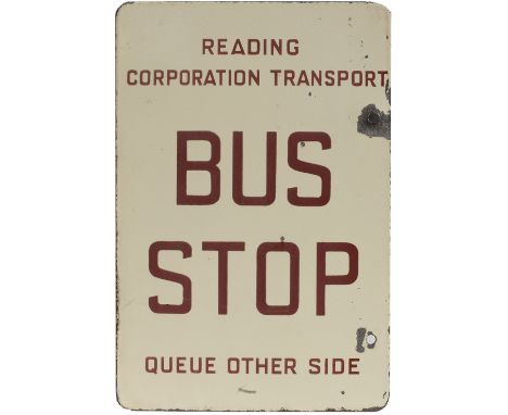 Motoring bus enamel sign READING CORPORATION TRANSPORT BUS STOP QUEUE OTHER SIDE/ THIS SIDE. Double sided measuring 17in x 11