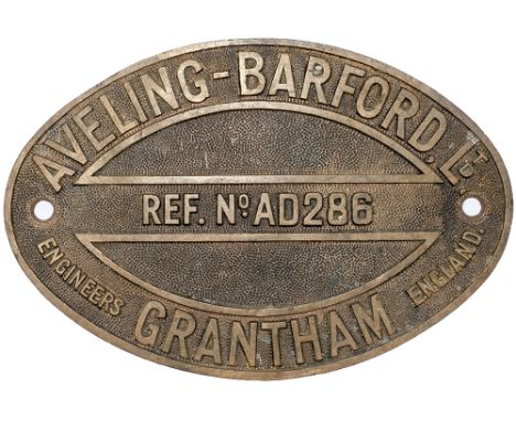 Worksplate AVELING BARFORD REF No AD 286 GRATHAM ex diesel road roller. Oval cast brass measuring 9in x 6in. Lightly face cle