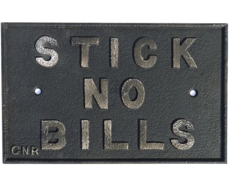 Great Northern Railway cast iron sign STICK NO BILLS GNR. Measures 14.75in x 9.25in and is in very good condition.