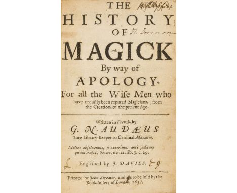 Magic.- Naudé (Gabriel) The History of Magick. By Way of Apology for all the Wise Men who have unjustly been reputed Magician