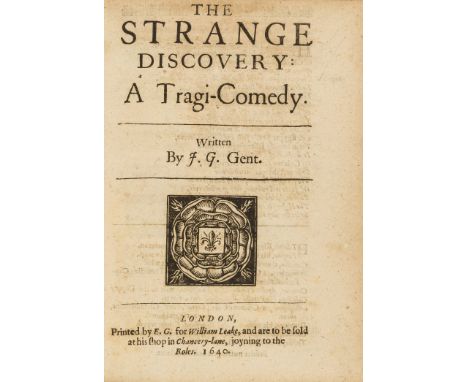 G[ough] (J[ohn]) The Strange Discovery: A Tragi-Comedy, first edition, woodcut device to title, woodcut initials and head-pie