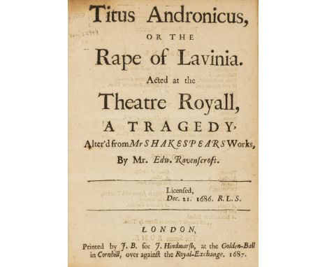 Shakespeare (William) Titus Andronicus, or the Rape of Lavinia, edited by Edward Ravenscroft, final gathering trimmed at foot