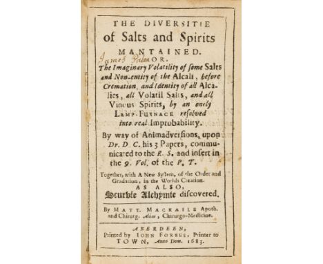 Salts.- Mackaile (Matthew) The Diversitie of Salts and Spirits mantained. Or, the imaginary volatility of some salts and non-