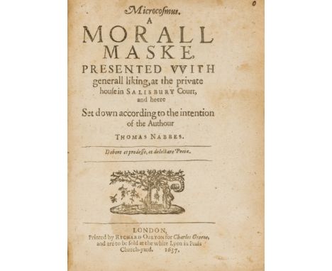 Nabbes (Thomas) Microcosmus. A Morall Maske, Presented with Generall Liking, at the Private House in Salisbury Court, first e