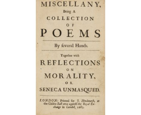 Behn (Aphra) and others. Miscellany, being a collection of Poems by several hands. Together with reflections on morality, or 