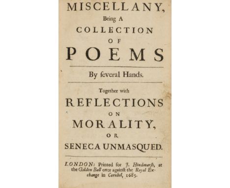 Behn (Aphra) and others. Miscellany, being a collection of Poems by several hands. Together with reflections on morality, or 