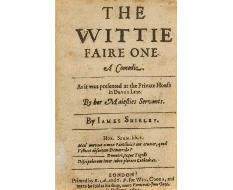 Shirley (James) The Wittie Faire One. A Comedie, As it was presented at the Private House in Drury Lane by her Majesties Serv