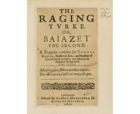 Goffe (Thomas) The Raging Turke, or, Baiazet the Second. A Tragédie, first edition,  woodcut initials, head- and tail-pieces,