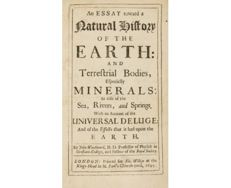 Fossills.- Woodward (John) An Essay Toward a Natural History of the Earth: and Terrestrial Bodies, especially Minerals, first