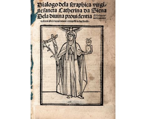 Caterina da Siena. Dialogo dela seraphica virgine Sancta Caterina da Siena, o libro de la divina providentia. Venezia, Lazzar