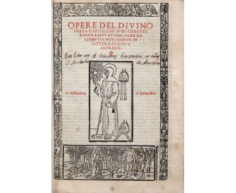 Dante. Opere del del divino poeta Danthe con suoi comenti: recorrecti et con ogne diligentia novamente in littera cursiva imp