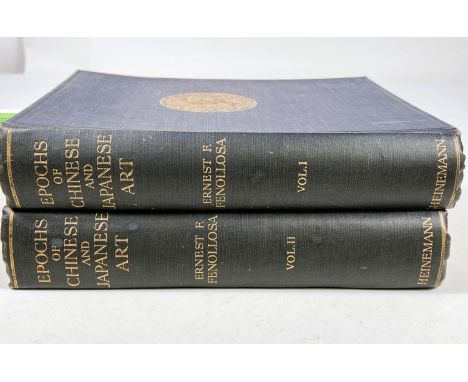 EPOCHS of CHINESE and JAPANESE ART, Ernest F. Fenellosa, 2 vols 1st ed. 1912 