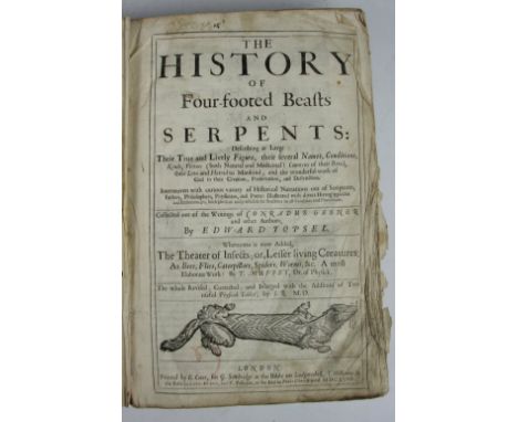 TOPSELL (W), THE HISTORY OF FOUR FOOTED BEASTS, SERPENTS AND INSECTS, collected out of the writings of Conrad Gesner, four pa