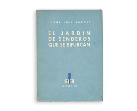 BORGES (JORGE LUIS)El jardin de senderos que se bifurcan, FIRST EDITION, AUTHOR'S PRESENTATION COPY TO VICTORIA OCAMPO,  insc