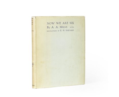 MILNE (A.A.)Now We Are Six, NUMBER 101 OF 200 LARGE PAPER COPIES SIGNED BY THE AUTHOR AND ILLUSTRATOR,  printed on hand-made 