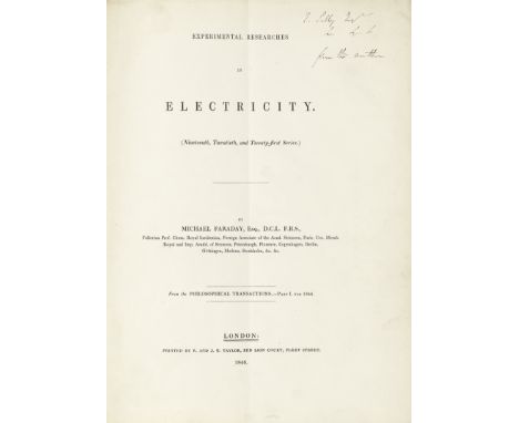 FARADAY (MICHAEL)Experimental Researches in Electricity (Nineteenth, Twentieth, and Twenty-first Series.)... from the Philsos