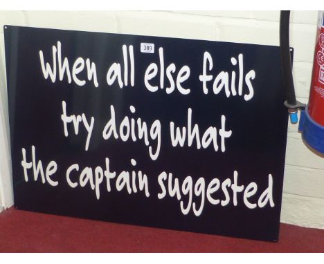 Enamel sign When All Else Fails