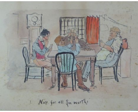 Three 19thC Cecil Aldin style humorous/ bawdy watercolours 'Just Time For One Card Playing' 'Nap For All I'm Worth' and 'Spoo