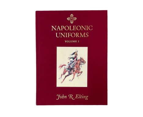 John R Elting: 'Napoleonic Uniforms', Vols. I &amp; II pub. Greenhill books London  2007,  in red slip case