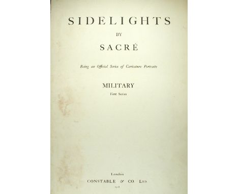 Sacre (Captain Lester Howard). Sidelights, Being an Official Series of Caricature Portraits. Military - First Series, 1918,  