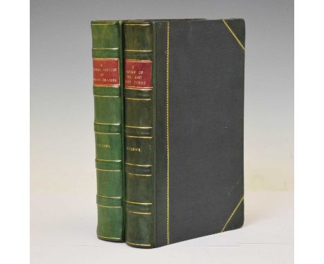 E.J. Lowe, 'A Natural History of New and Rare Ferns', with coloured illustrations and wood-cuts, together with 'A Natural His