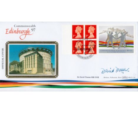 Sir David Thorne signed Benham cover commemorating Commonwealth Edinburgh 1997. Major General Sir David Calthrop Thorne KBE C
