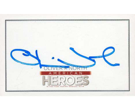 US Army Gen Oliver North signed white 4 x 3 inch card. Good condition. All autographs come with a Certificate of Authenticity