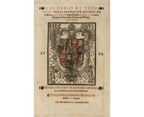 Xenophon. Las Obras, translated by Diego Gracian,  first edition in Spanish, collation: +8 A-Z a-e8, double column, title in 