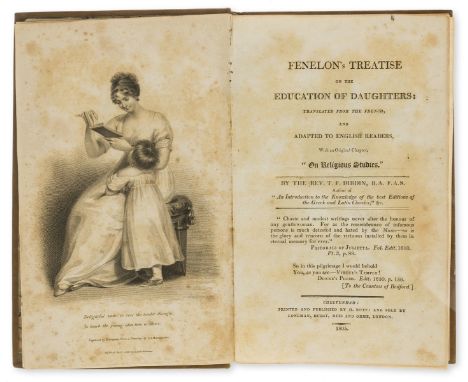 Dibdin (Rev. Thomas Frognall) Fenelon's Treatise on the Education of Daughters...adapted to English Readers, first edition, h