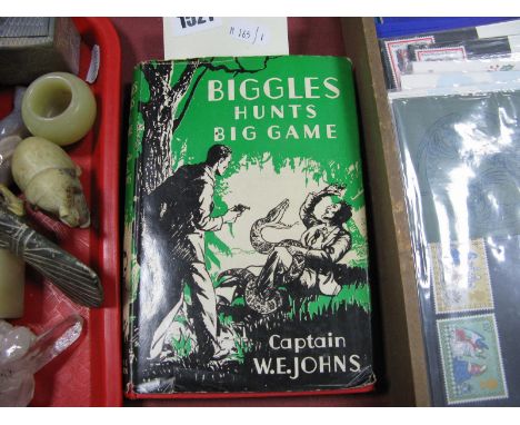 Captain W. E. Johns 'Biggles Hunts Big Game', Hodder and Stoughton, first edition August 1948 with dust jacket.