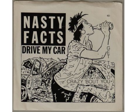 NASTY FACTS - DRIVE MY CAR - "OK, stay where you are, we've got one more!" The original US 7" on Jimboco Records here (UBIK 3