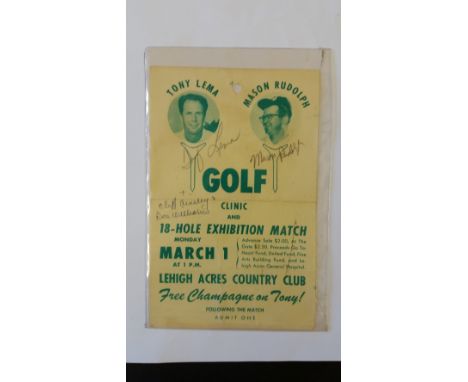 GOLF, signed programme/ticket Golf Clinic &  Exhibition Match between Tony Lema & Mason Rudolph, Monday 1st March n.y., signe