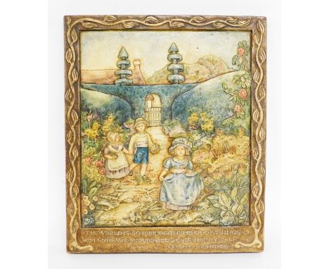 A large Compton pottery plaque, of children playing in garden, with inscription The World is So Full of a Number of Things I'