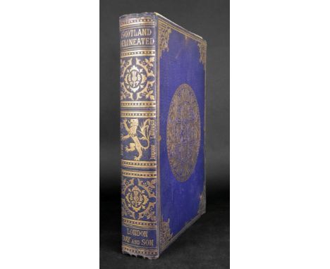 LAWSON (John Parker) Scotland Delineated, A Series of Views of the Principal Cities and Towns, ...., n.d., London: Day and So
