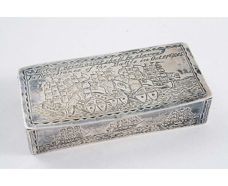 TRAFALGAR COMMEMORATIVE:- A rectangular  snuff box engraved around the sides with battleships in full sail, the cover with a 