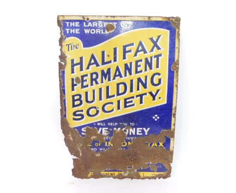 An enamel tin sign for The Halifax Permanent Building Society, The Largest In The World, 68cm H, 59cm W. (AF)