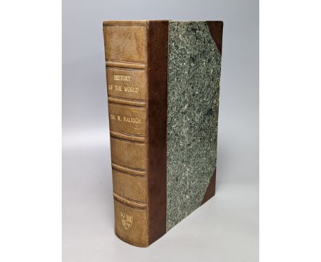 °  [Raleigh, Sir Walter - The Historie of the World] i.e. lacks printed title; present are the engraved title and the 'Mind o
