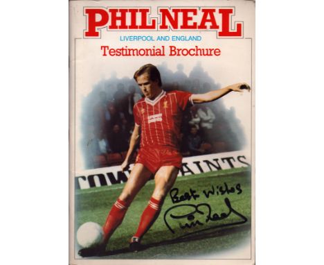 Phil Neal signed 'Phil Neal Liverpool and England Testimonial Brochure'.  Good condition. All autographs come with a Certific