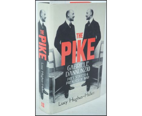 The Pike; Hughes-Hallet, Lucy; First edition 2003. Signed by the author. With dustcover.